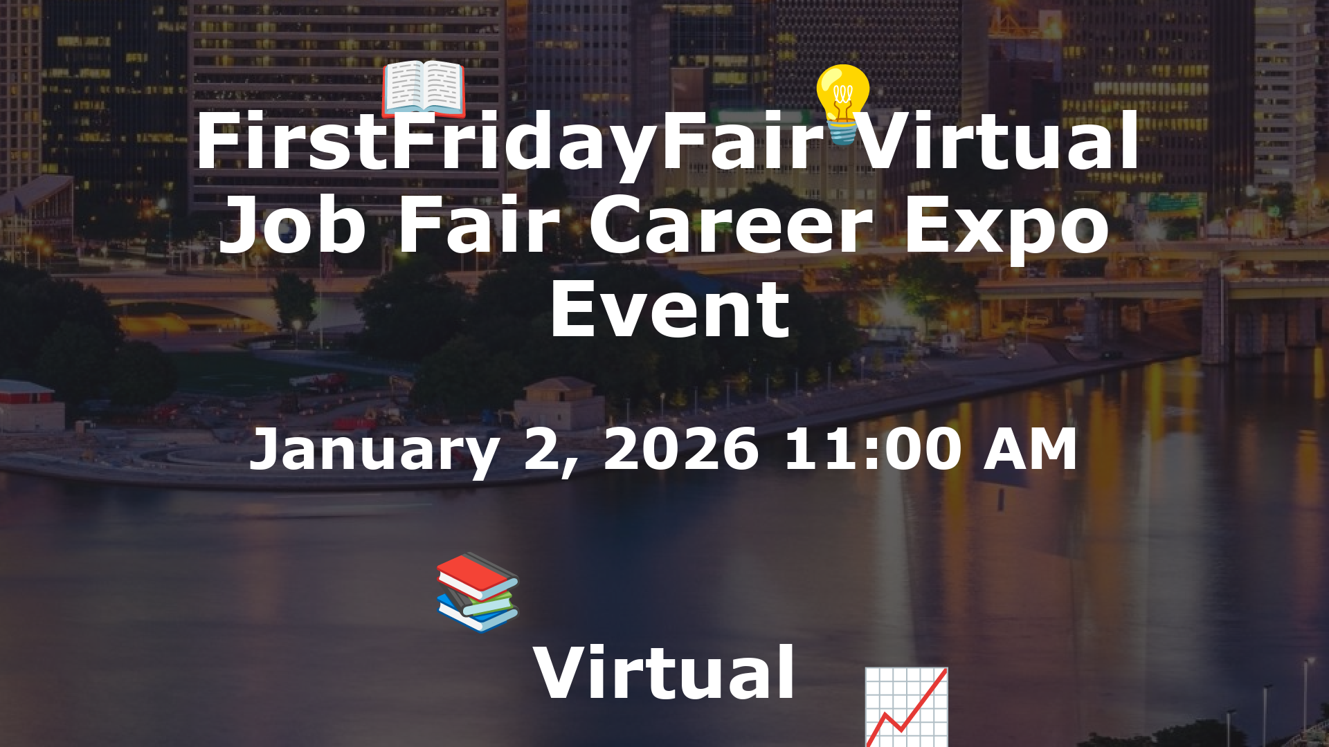 FirstFridayFair Virtual Job Fair Career Expo Event event image